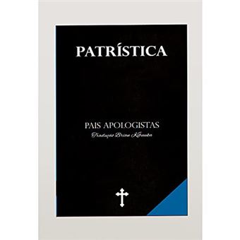 Pais Apologistas - Patristica - 1