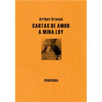 Cartas De Amor A Mina Loy - 1