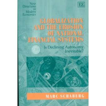 Globalization And The Erosion Of National Financial Systems - 1