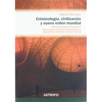 Criminología, civilización y nuevo orden mundial - 1