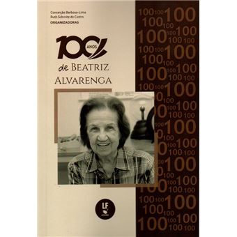 100 Anos De Beatriz Alvarenga - 1