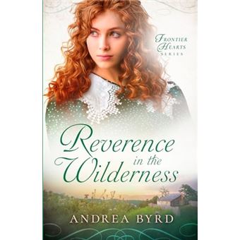 Reverence in the Wilderness (Frontier Hearts) - 1