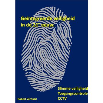 Geïntegreerde Veiligheid In De 21° Eeuw. - 1