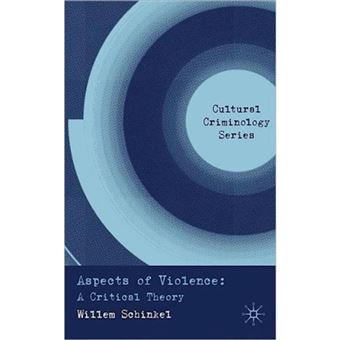 Aspects of Violence - A Critical Theory - Hardback - 2010 - 1