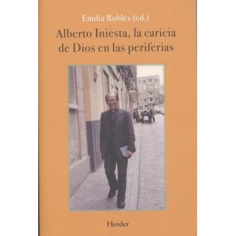 Alberto Iniesta, la caricia de Dios en las periferias - 1