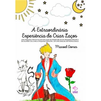 A Extraordinária Experiência De Criar Laços - 1