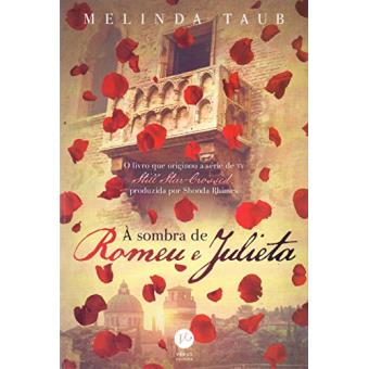 À Sombra De Romeu E Julieta - 1