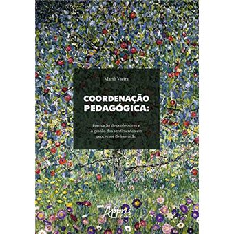 Coordenação Pedagógica: Formação de Professores e a Gestão dos Sentimentos em Processos de Inovação - 1