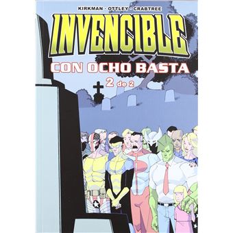 Invencible, 4 Con Ocho Basta, 2 - 1