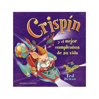 Crispin Y El Mejor Cumpleaños De Su Vida - 1