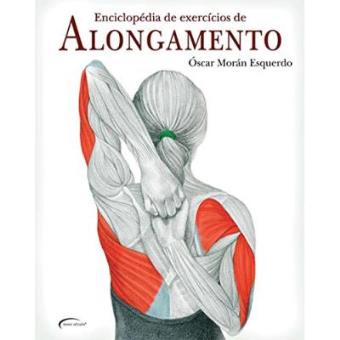 Enciclopédia De Exercícios De Alongamento - 1