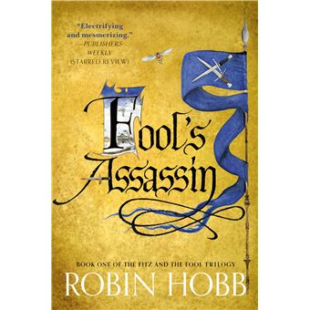 Fool's Assassin: Book One of The Fitz and the Fool Trilogy - 1