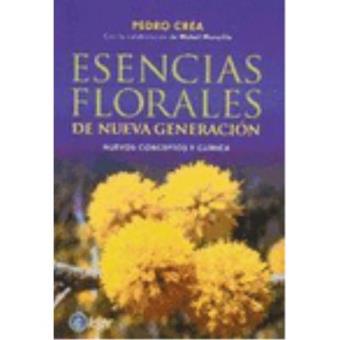 Esencias florales de nueva generaciÓn nuevos conceptos y clÍ - 1