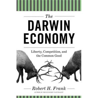 The Darwin Economy - Liberty, Competition, and the Common Good - Paperback - 2012 - 1