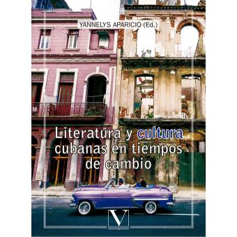 Literatura y cultura cubanas en tiempos de cambio - 1