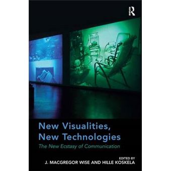 New Visualities, New Technologies - The New Ecstasy of Communication - Hardback - 2010 - 1