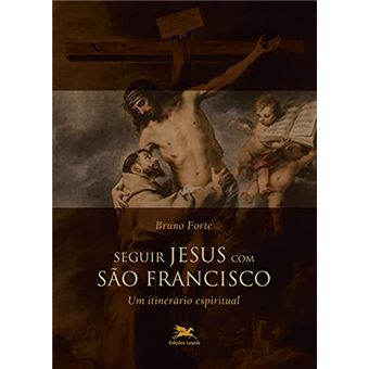 Seguir Jesus Com São Francisco - 1