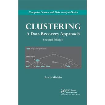 Clustering A Data Recovery Approach, Second Edition - 1