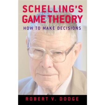 Schelling's Game Theory - How to Make Decisions - Hardback - 2012 - 1
