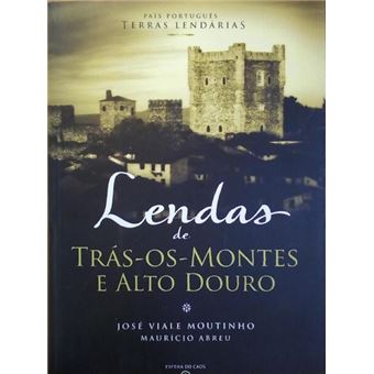 Lendas de trás-os-montes e alto douro. - 1