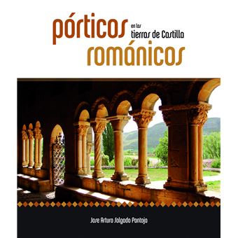 Porticos Romanicos En Tirras Castilla - 1