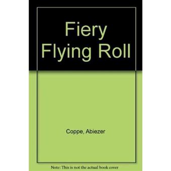 A Fiery Flying Roll - Paperback - 1973 - 1