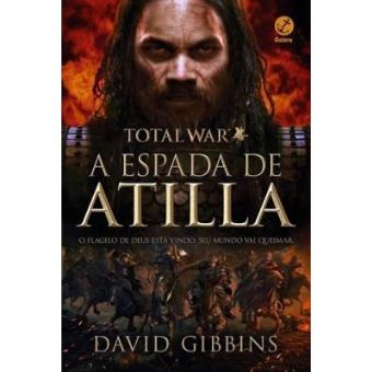 Total War. A Espada De Atilla - Volume 2 - 1