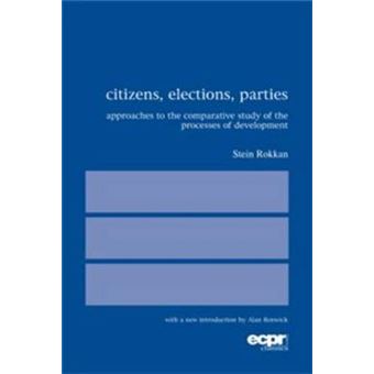 Citizens, Elections, Parties - Approaches to the Comparative Study of the Processes of Development - Paperback - 2008 - 1