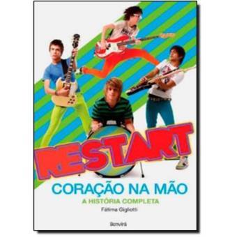 Restart. Coração Na Mão. A História Completa - 1