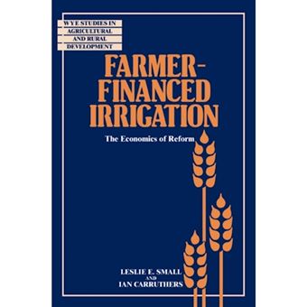 Farmer-financed Irrigation - The Economics of Reform - Paperback - 2008 - 1