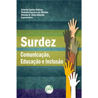 SURDEZ:comunicação, educação e inclusão - 1