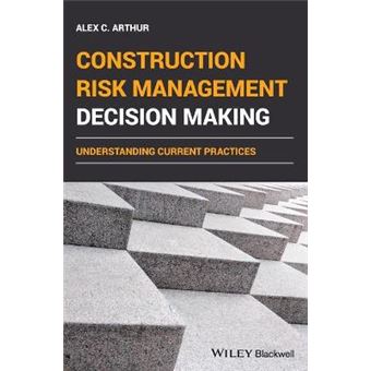 Construction Risk Management Decision Making - 1
