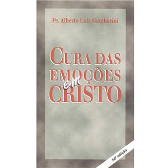 Cura das Emoções em Cristo - 1