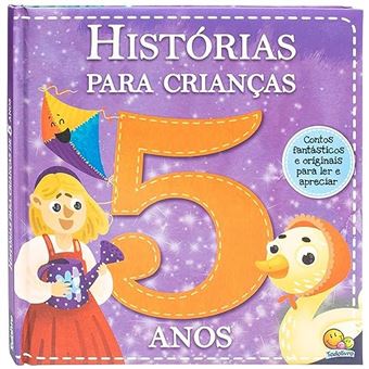 Histórias Para Crianças... 5 Anos - 1