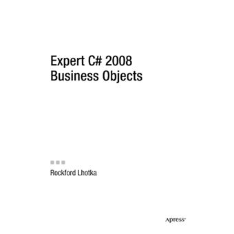 Expert C# 2008 Business Objects - Paperback - 2008 - 1