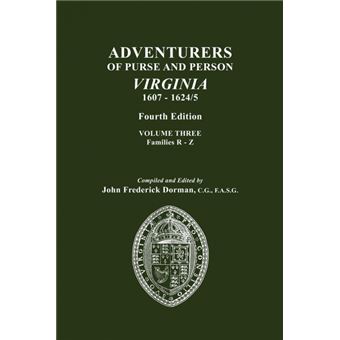 Adventurers Of Purse And Person, Virginia, Fourth EditionVolume Iii, Families Rz - 1