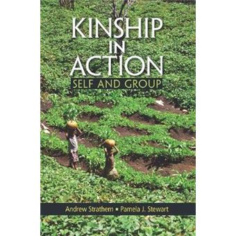 Kinship in Action - Self and Group - Paperback - 2010 - 1