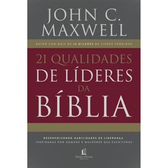 21 Qualidades De Líderes Na Bíblia - 1