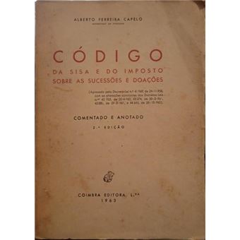 Código da sisa e do imposto sobre as sucessões e doações. [2.ª edição] - 1