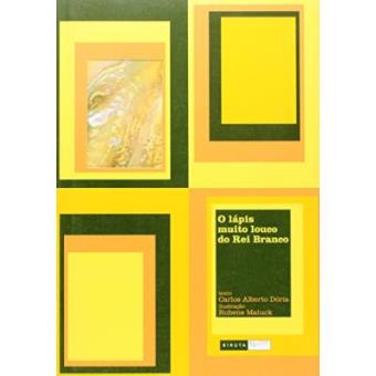 O Lápis Muito Louco Do Rei Branco - 1