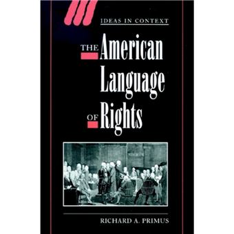 The American Language Of Rights, Ideas In Context - 1