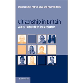 Citizenship in Britain - Values, Participation and Democracy - Hardback - 2004 - 1