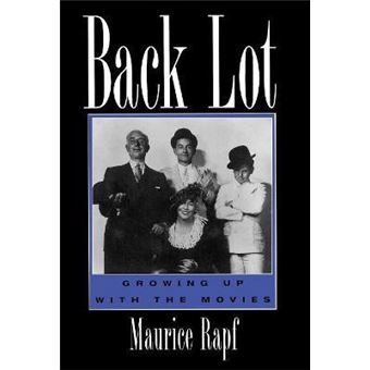 Back Lot : Growing Up with the Movies - 1