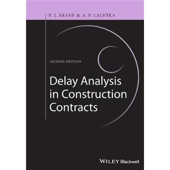 Delay Analysis in Construction Contracts - Hardback - 2015 - 1