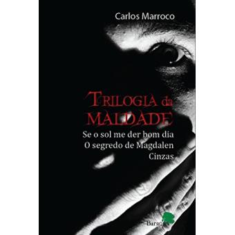 Trilogia da maldade - 1