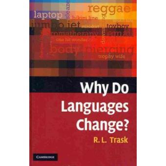 Why Do Languages Change? - Hardback - 2009 - 1