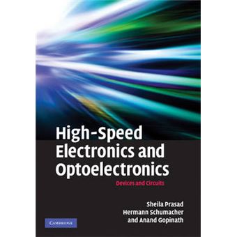 High-speed Electronics and Optoelectronics - Devices and Circuits - Hardback - 2009 - 1