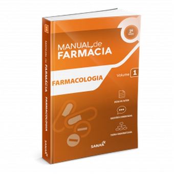 Manual de Farmácia: Farmacologia (Volume 1) - 1