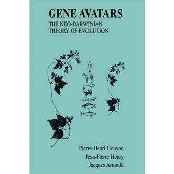 Gene Avatars - The neo-Darwinian Theory of Evolution - Paperback - 2013 - 1