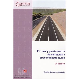 Firmes Y Pavimentos De Carreteras Y Otras Infraestructuras - 1